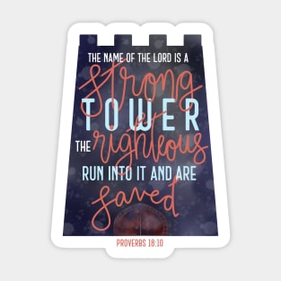 Proverbs 18:10 - The name of the Lord is a strong tower Sticker